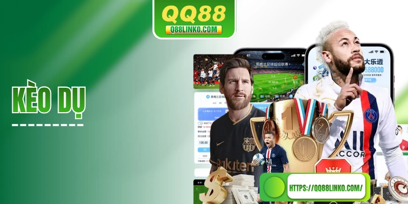 Kèo Dụ - Định Nghĩa Và Những Dấu Hiệu Nhận Biết Để “Né” Sớm